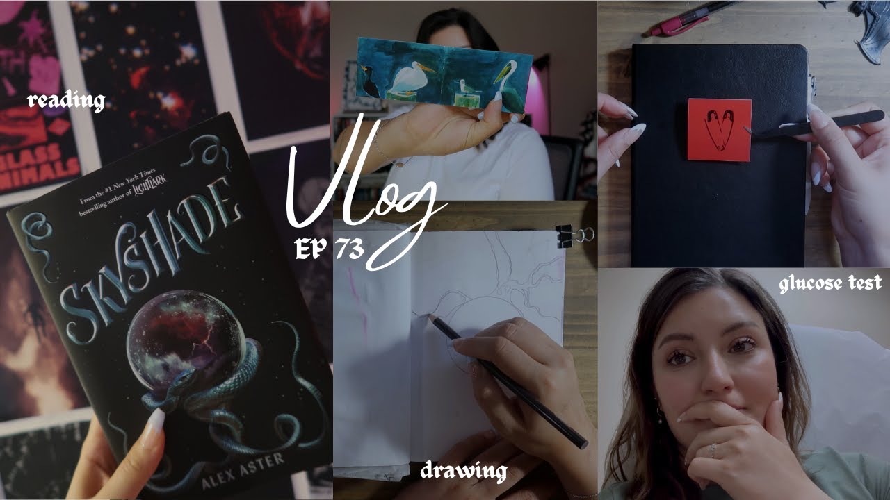VLOG •  EP 73 | glucose test, reading vlog, drawing