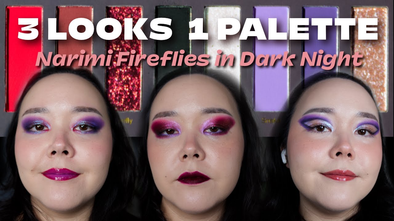 3 Looks 1 Palette | Narimi Fireflies in Dark Night | Chatty GWRM |