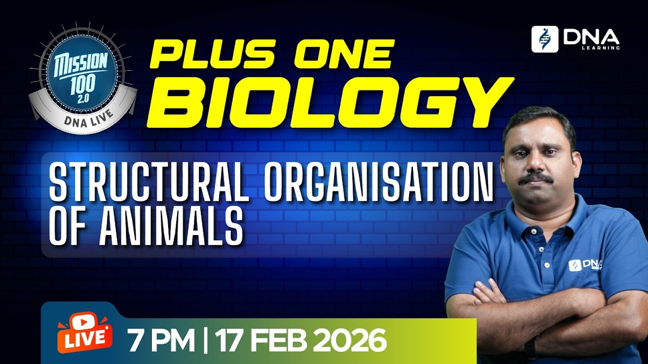 PLUS ONE BIOLOGY LIVE | Structural Organisation of Animals | NEET 2026 | Mission 100 | DNA Learning