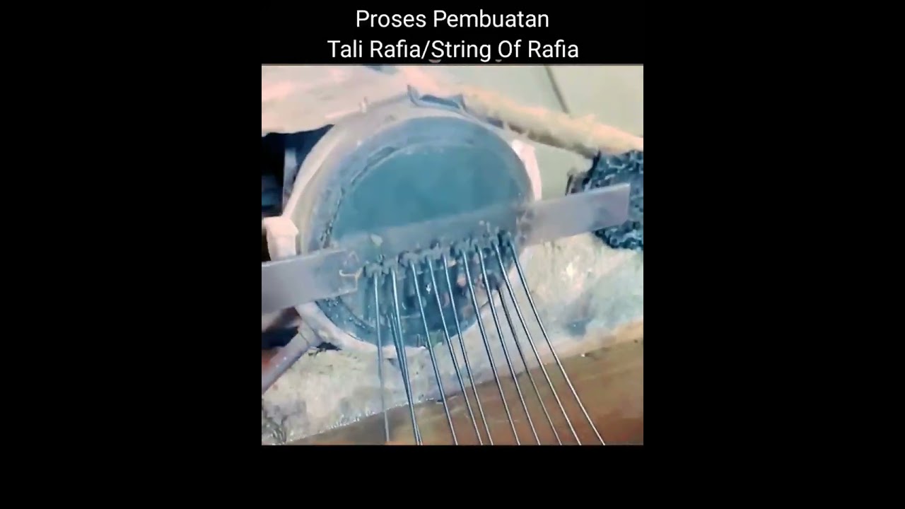 Proses pembuatan Tali Rafia