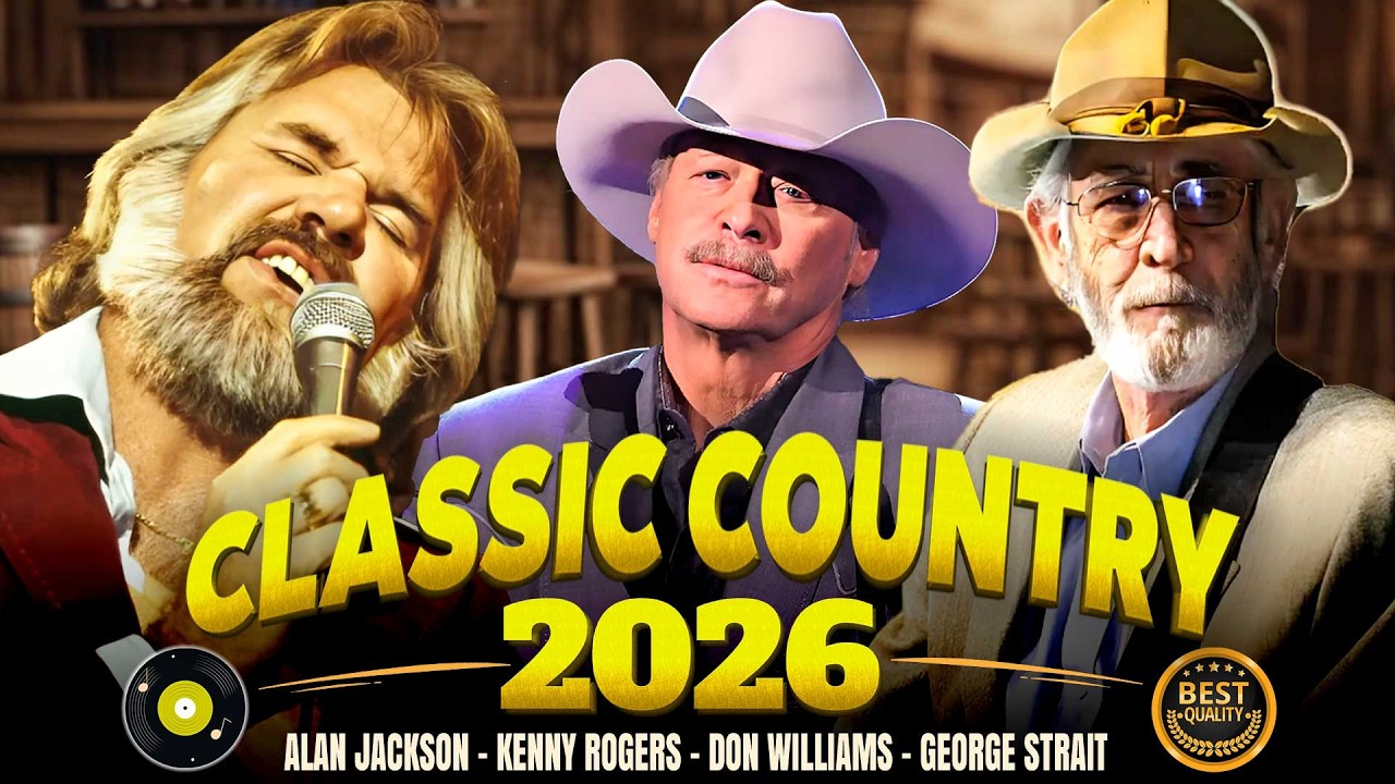 Best Classic Country Songs Of All Time ⭐ Kenny Rogers, Don Williams, Alan Jackson, Dolly Parton
