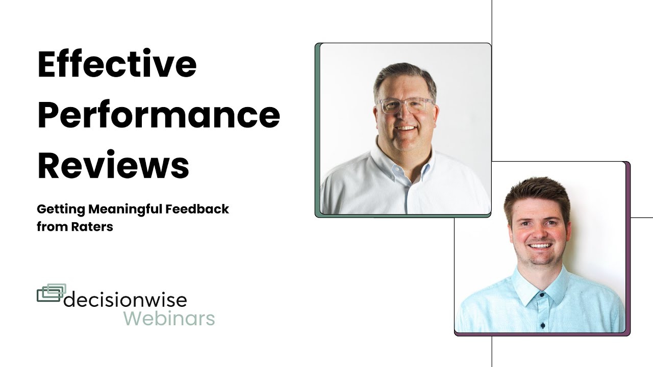 Effective Performance Reviews - Getting Meaningful Feedback from Raters