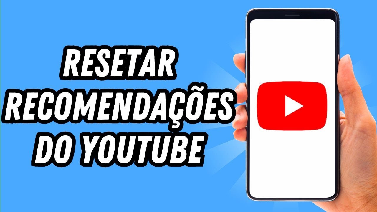 Como resetar recomendações do Youtube (GUIA COMPLETO)
