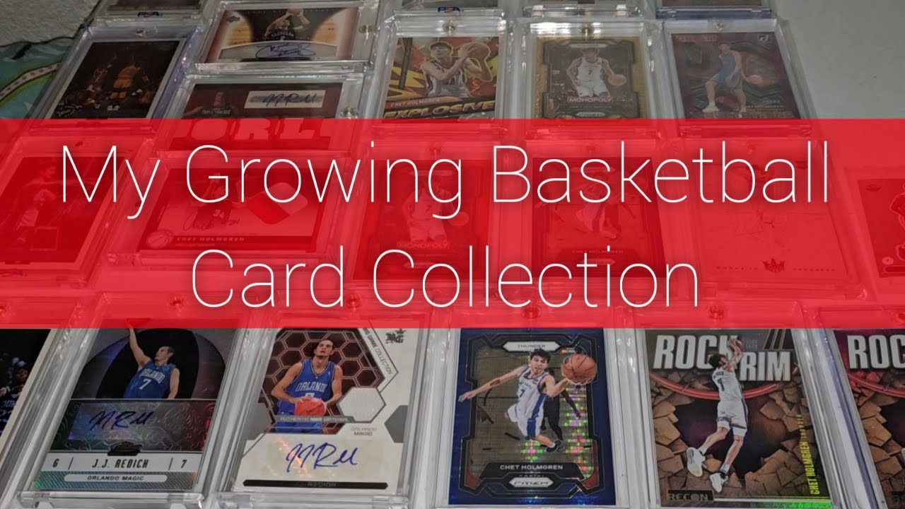 My Growing Basketball Card Collection