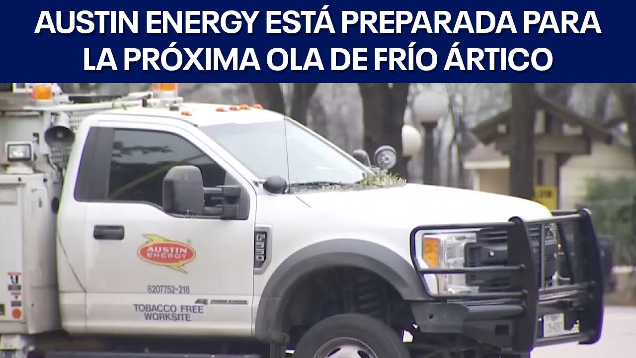 Austin Energy está preparada para la próxima ola de frío ártico. | FOX 7 Español