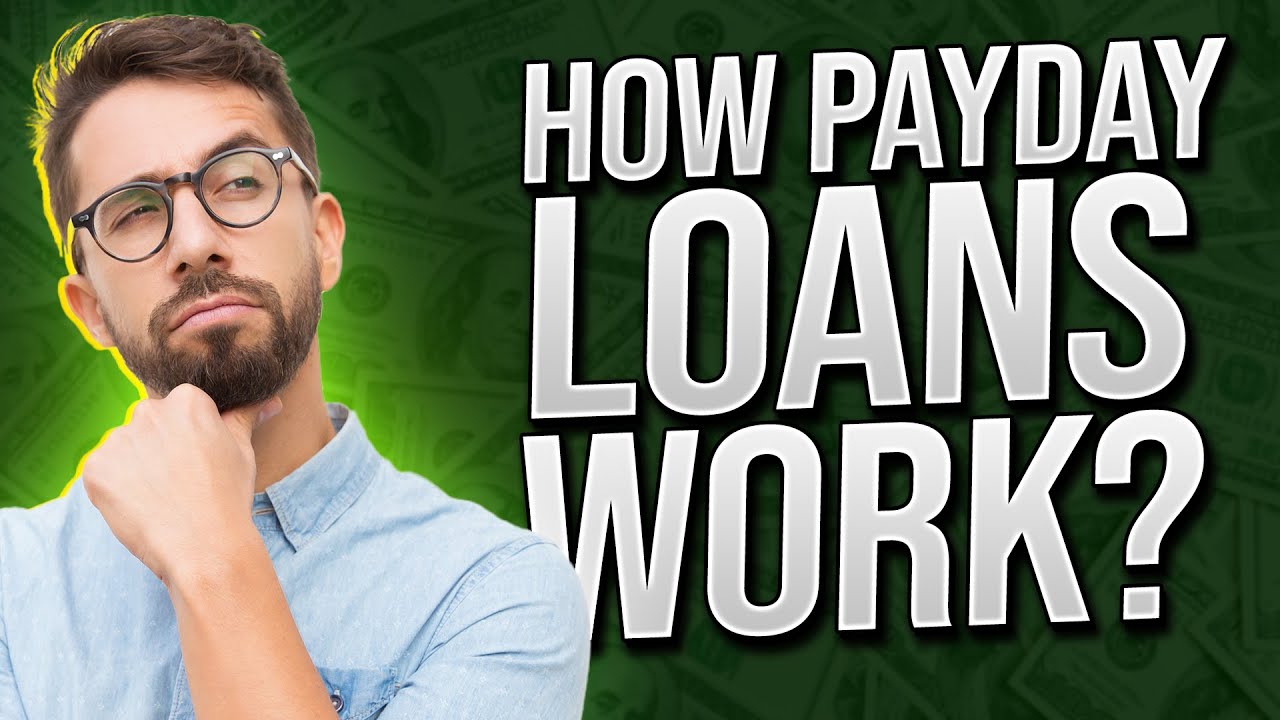 How Payday Loans Work  For Home | Payday Loans Bad Credit | payday advance