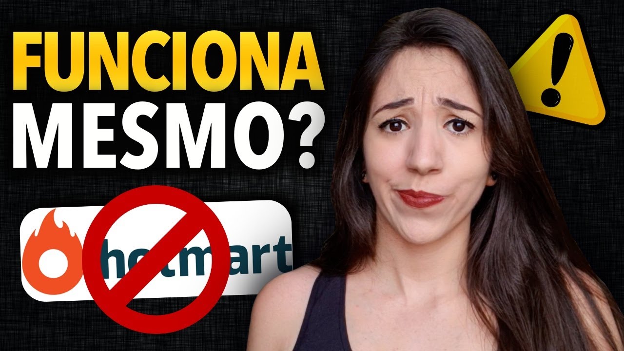🔥 Hotmart: O Que &eacute;? Como Funciona? &Eacute; Confi&aacute;vel? (Tudo Sobre Hotmart)