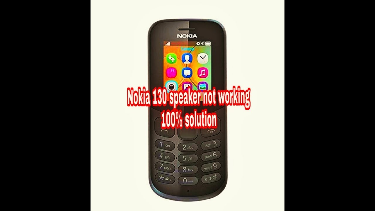 Nokia 130 speaker problem