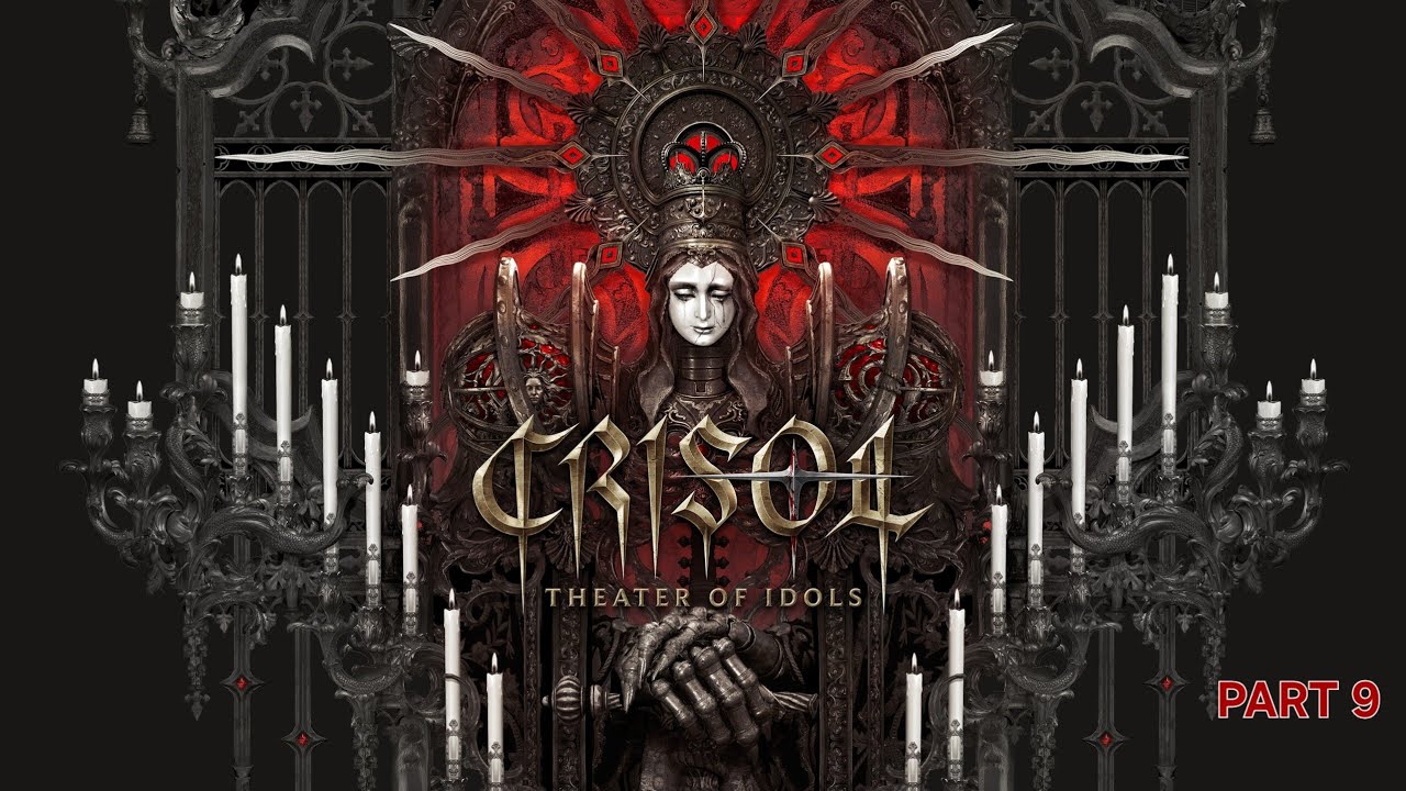 ||Crisol: Theater Of Idols||Part 9||Live Stream||PS5 PRO||