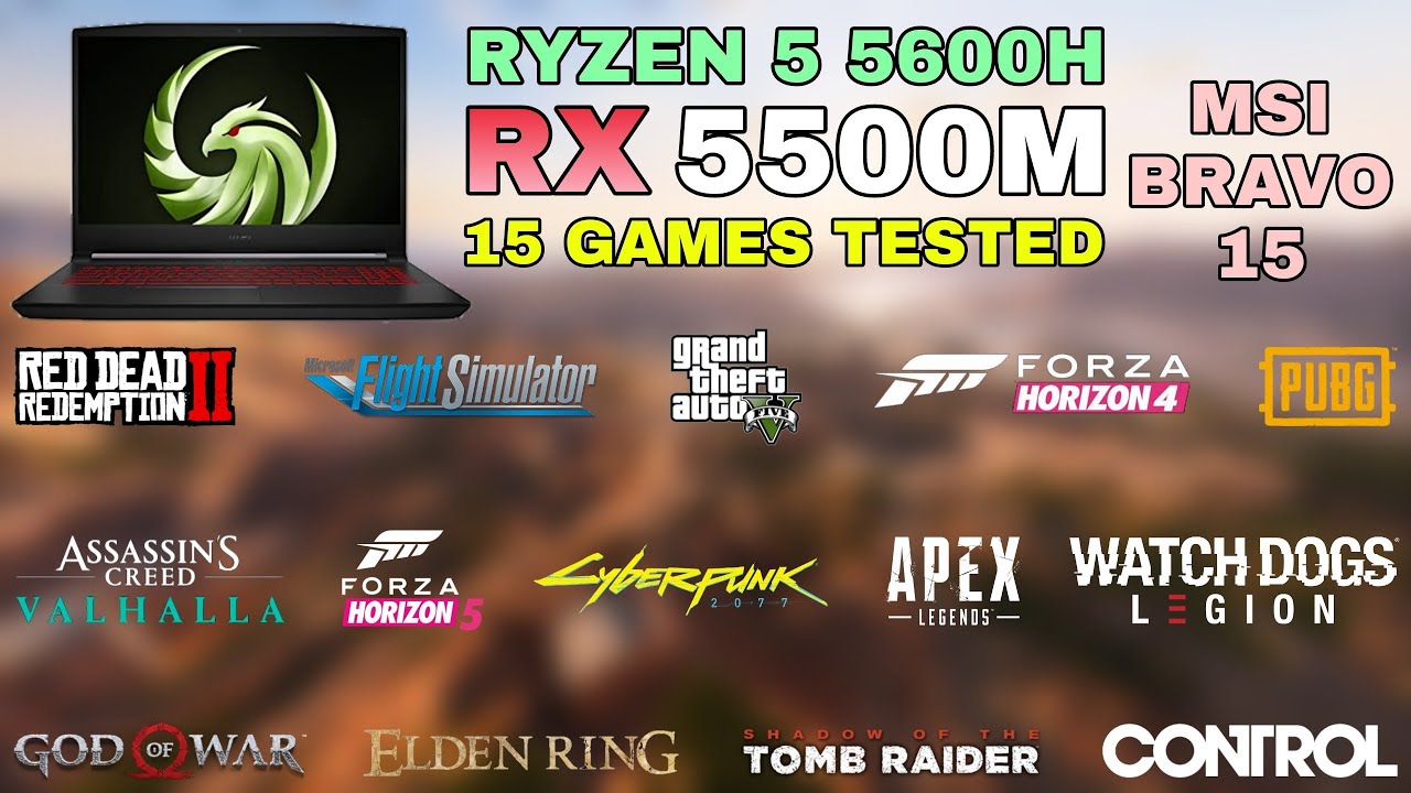 MSI Bravo 15 - Ryzen 5 5600H RX 5500M - Test in 15 Games in 2022