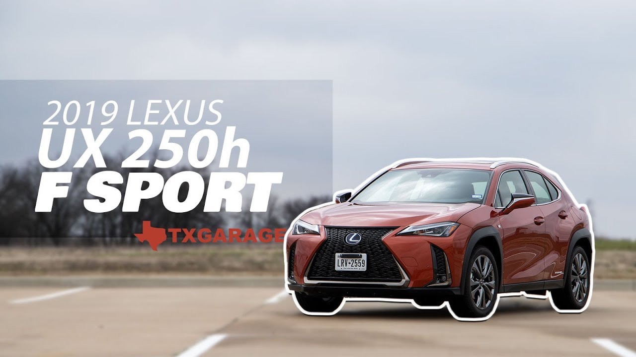 2019 Lexus UX 250h F SPORT  Review - time to experience Amazing?