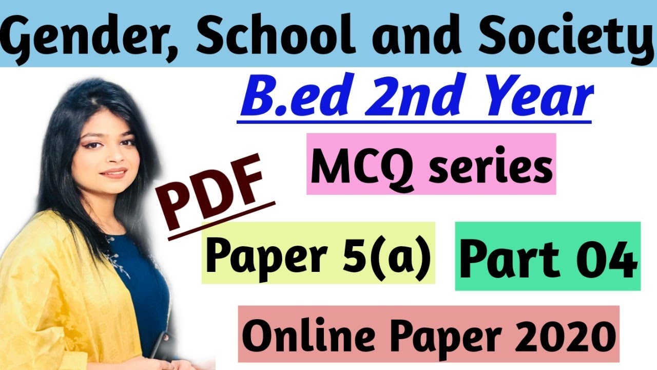 MCQ on Gender, School & Society | Unit-1| 04 |B.ed 2nd year Online Exam 2020| Important Questions