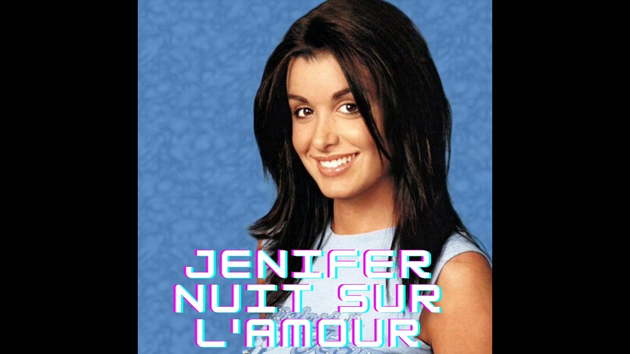 Jenifer - Nuit sur l'amour