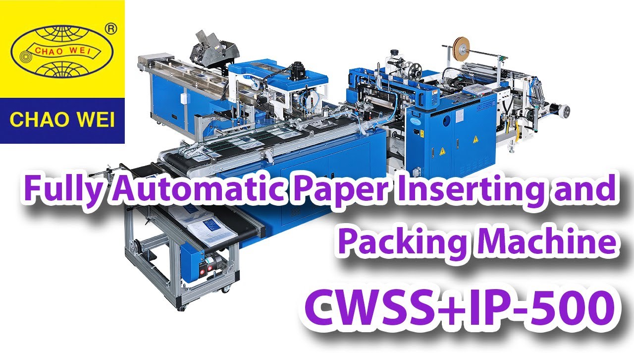 Fully Automatic Paper Inserting and Packing Machine｜CWSS+IP-500-CHAO WEI