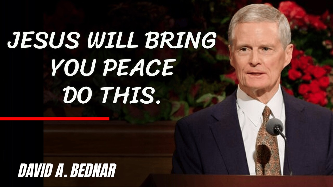David A. Bednar | Jesus will bring you peace—do this.