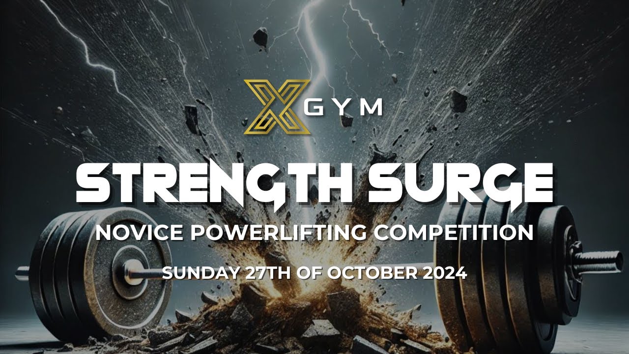 XGYM Strength Surge Novice Powerlifting Competition 27.10.24