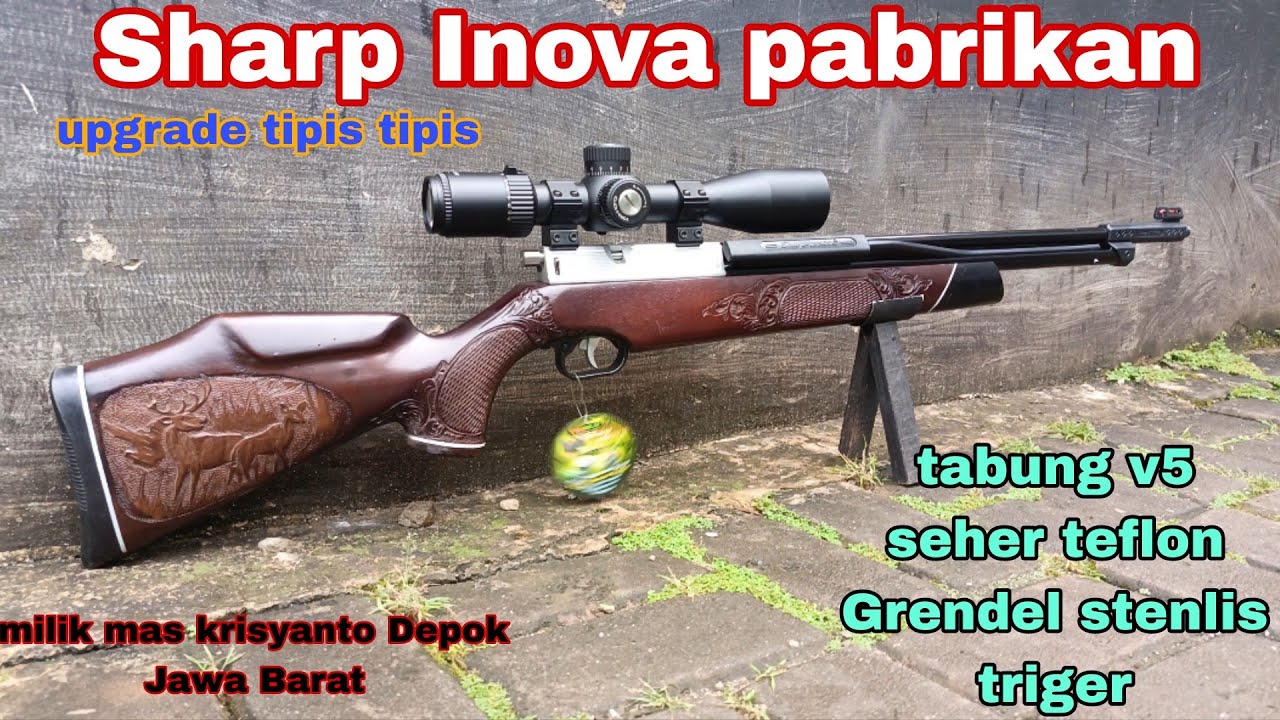 Review Sharp Inova pabrikan di upgrade tipis tipis akurasi ‼️Laras standar Joss gandoss 