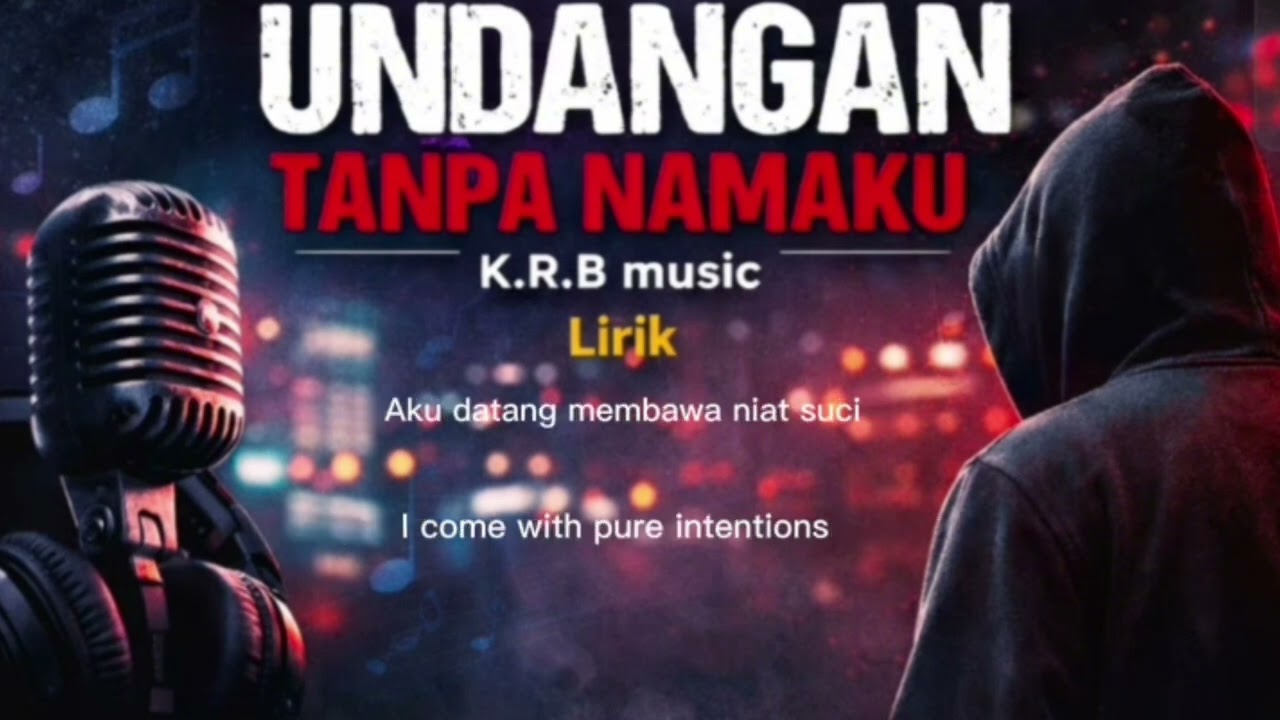 🔥 Undangan Tanpa Namaku – K.R.B Music