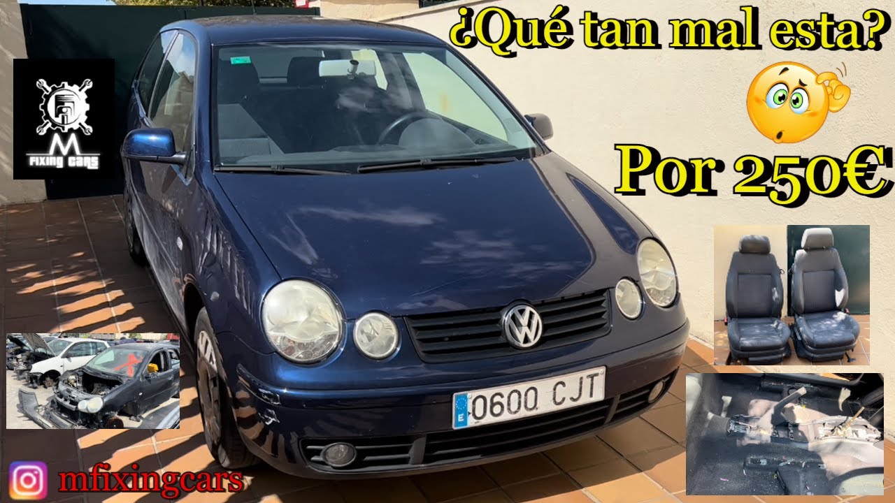 ✅ Compro Volkswagen Polo MK4 Funcionando por 250€ 🤑 Parte 2