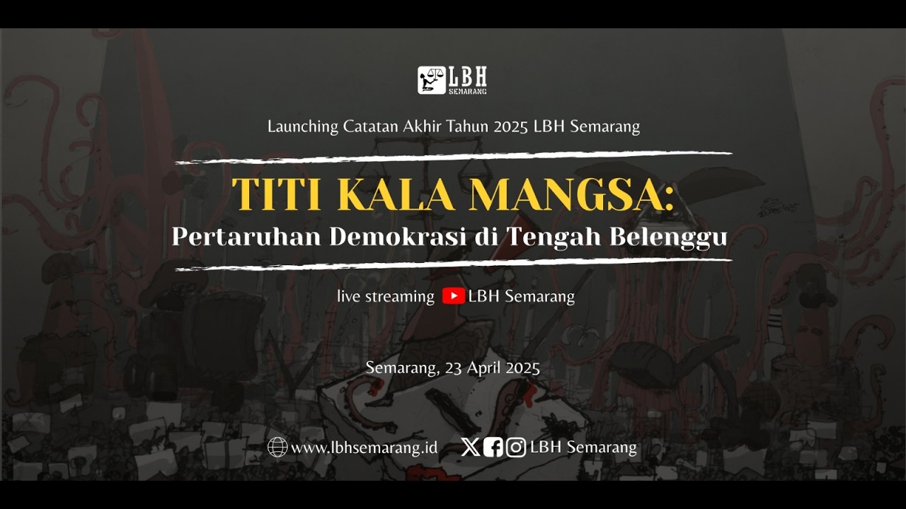 LAUNCHING CATATAN AKHIR TAHUN (CATAHU) 2025 LBH SEMARANG