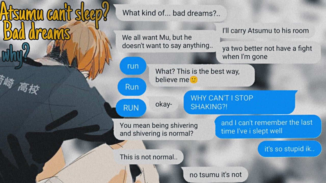 Atsumu can't sleep?🤧 || haikyuu text lyrics prank(?)|| bad dreams - Faouzia (cover) || SKTS & OSSN💙💛