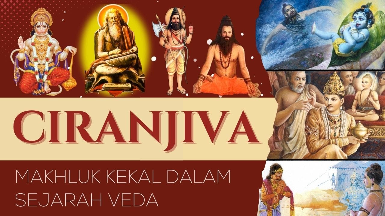 CIRANJIVA: MAKHLUK KEKAL DALAM SEJARAH VEDA - HINDU TIMES INFO
