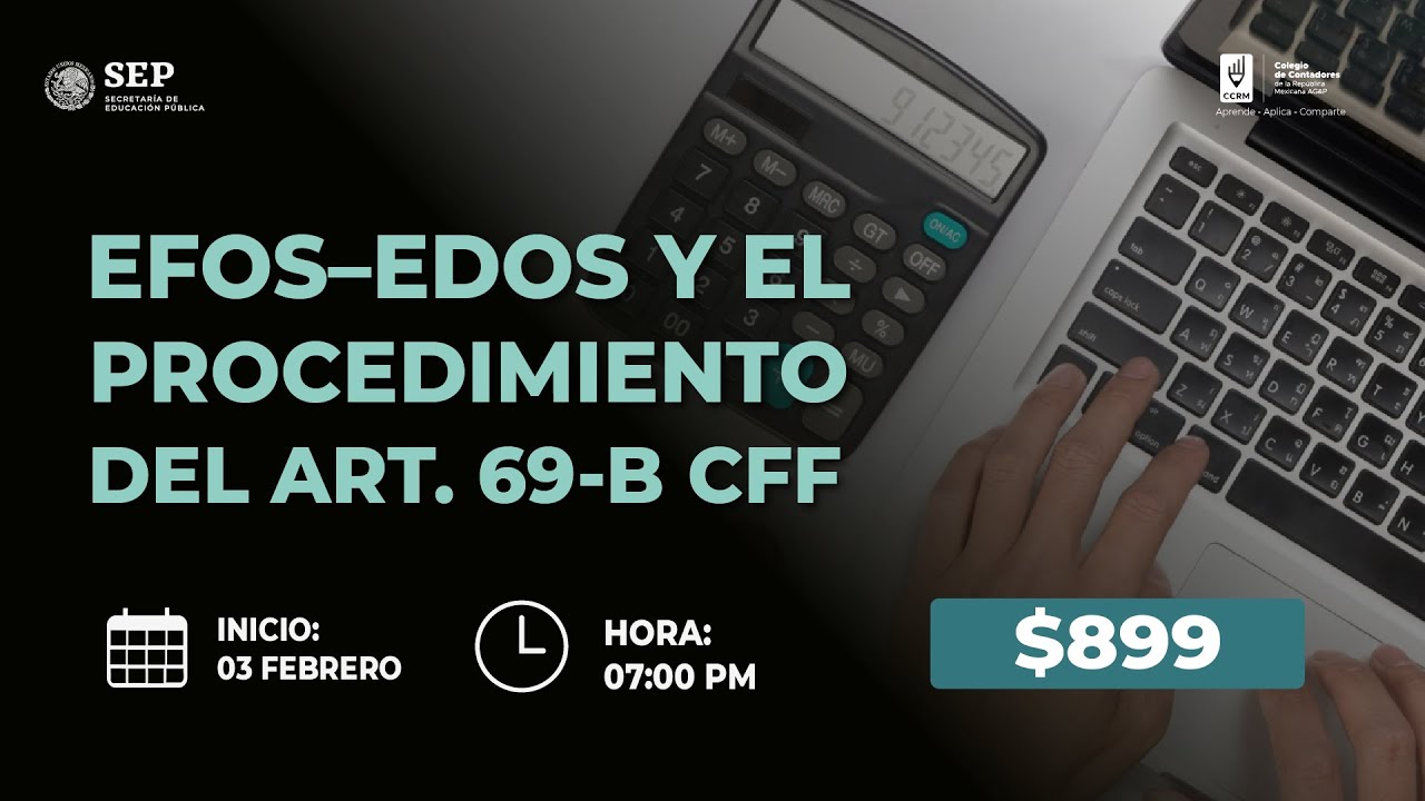 EFOS–EDOS y el Procedimiento del Art. 69-B CFF