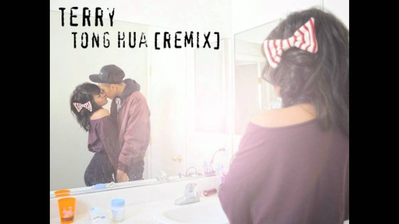 terry - tong hua [remix]
