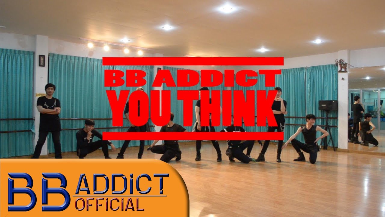 BB ADDICT cover Girls' Generation 소녀시대_You Think (dance practice) From THAILAND