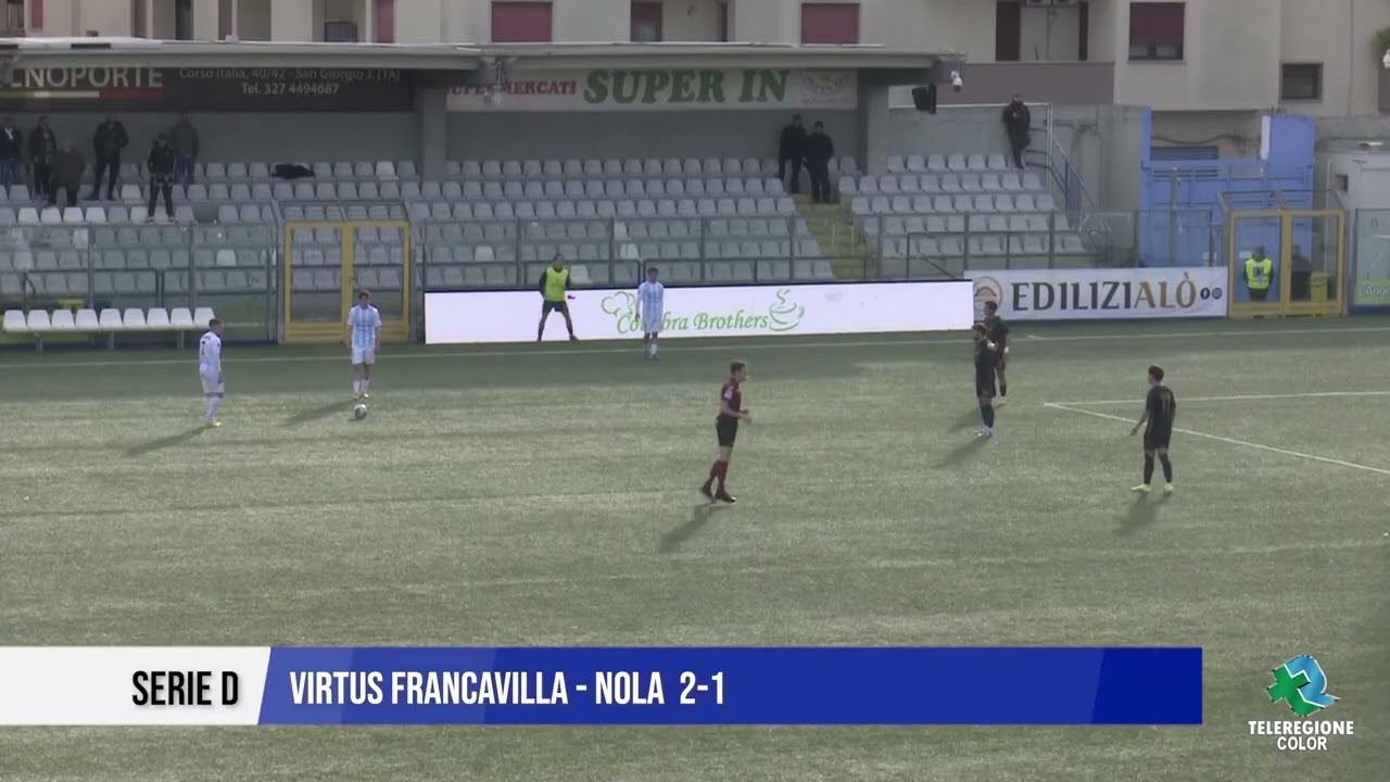 15 MARZO 2026  SERIE D - VIRTUS FRANCAVILLA - NOLA 2-1