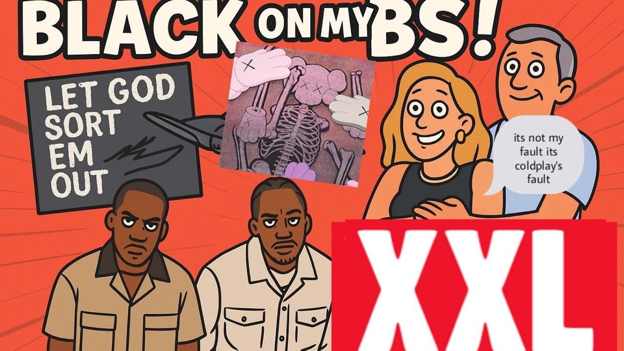 Black on my BS! EP 2 Coldplay cheating couple, Clipse Let God sort em out more XXL