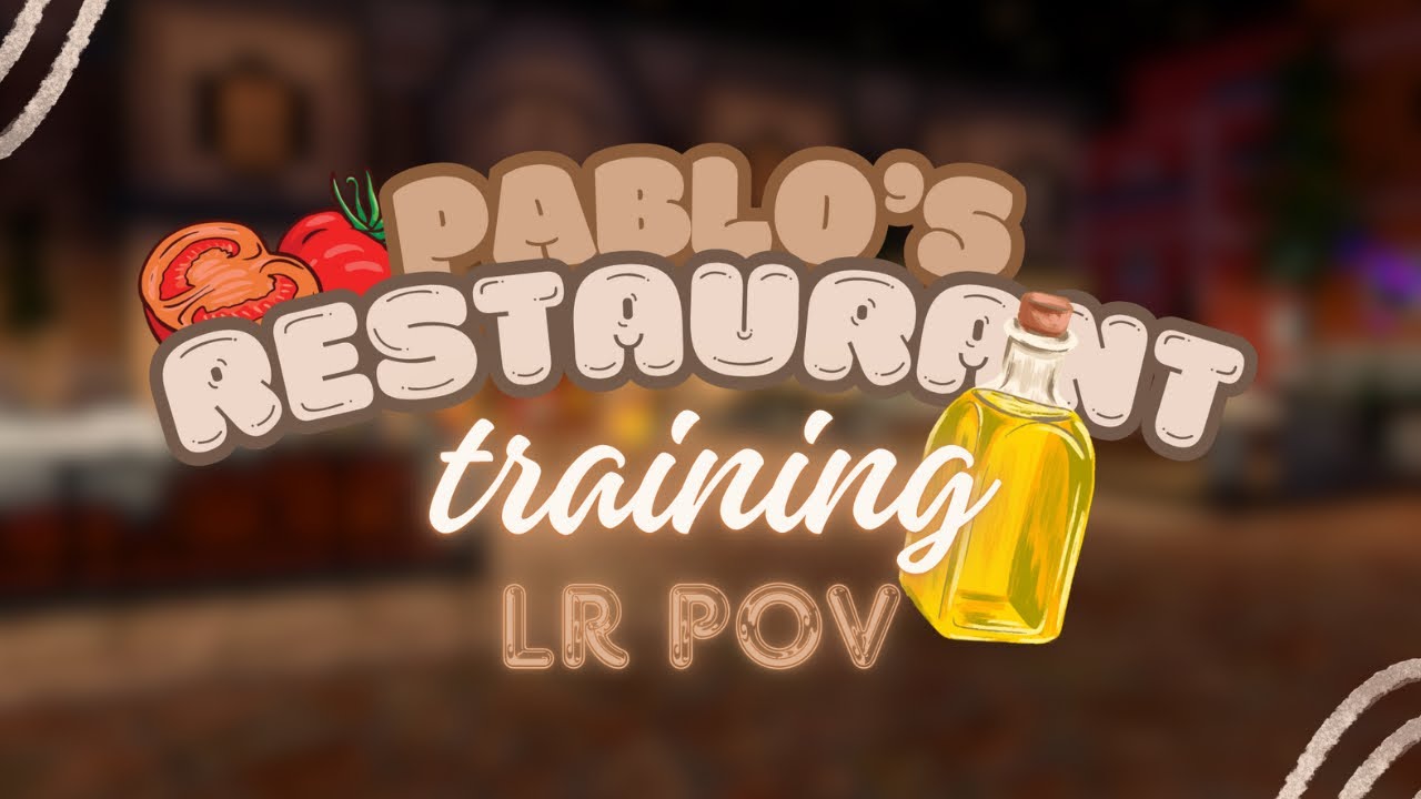 Pablo&rsquo;s restaurant host training | LR POV | Roblox