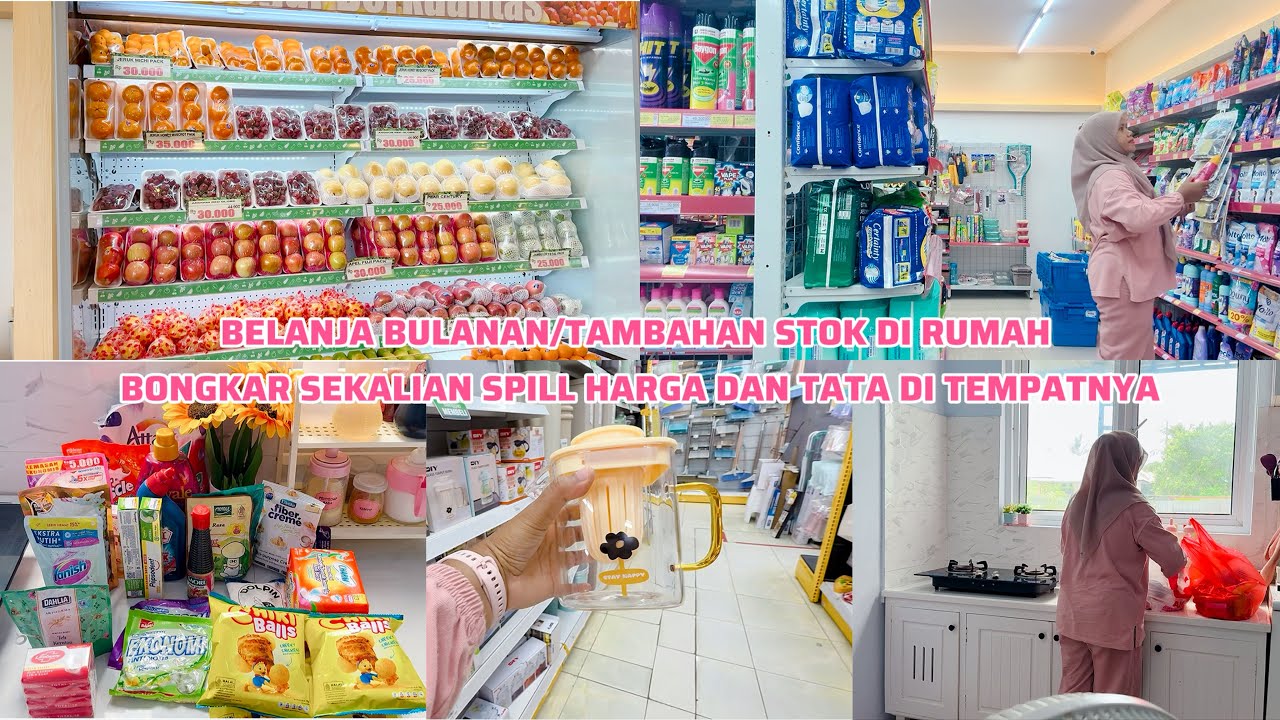 BELANJA BULANAN/TAMBAHAN STOK DI RUMAH | BONGKAR SEKALIAN SPILL HARGA DAN TATA DI TEMPATNYA