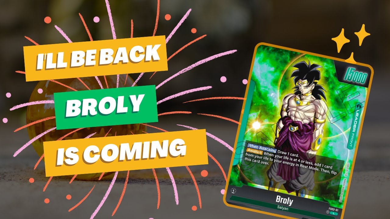 [FB07] Broly VS Piccolo:SH Dragon Ball Super Card Game Fusion World EP125