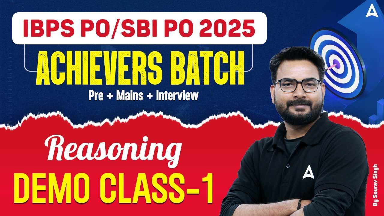 SBI PO 2025 | Achievers Batch | SBI PO Reasoning Demo Class 1 | By Saurav Singh