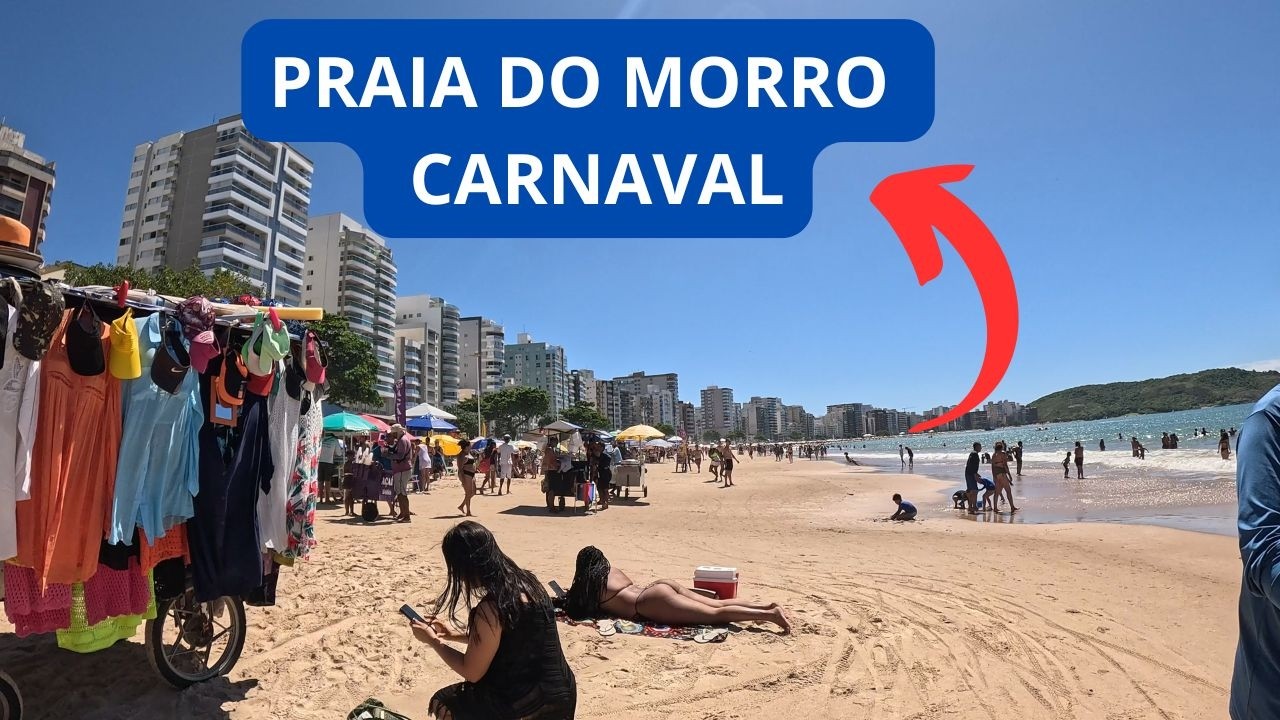 🎊 Carnaval na Praia do Morro: é assim que está a praia!