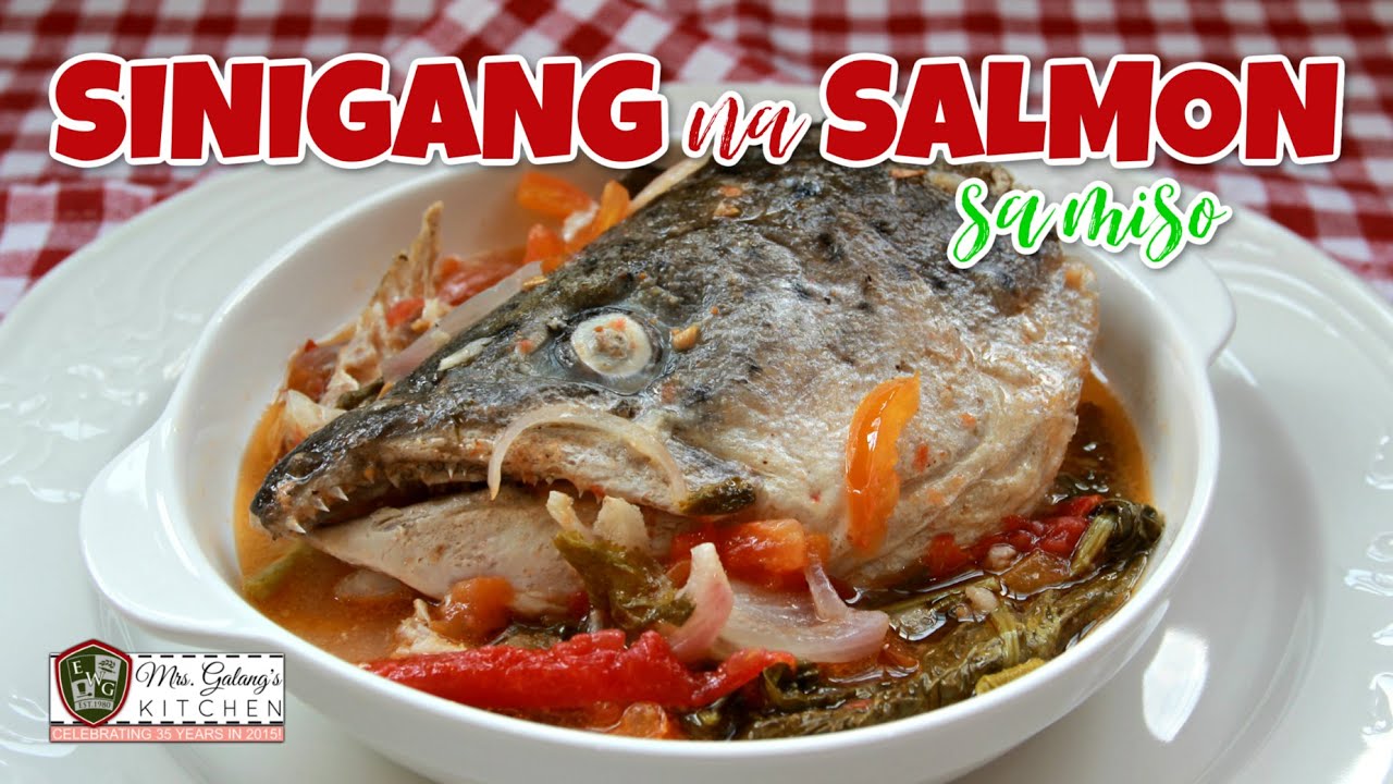 SINIGANG NA ULO NG SALMON SA MISO -- Paano Alisin ang Lansa ng Salmon (Mrs.Galang's Kitchen S7 Ep5)