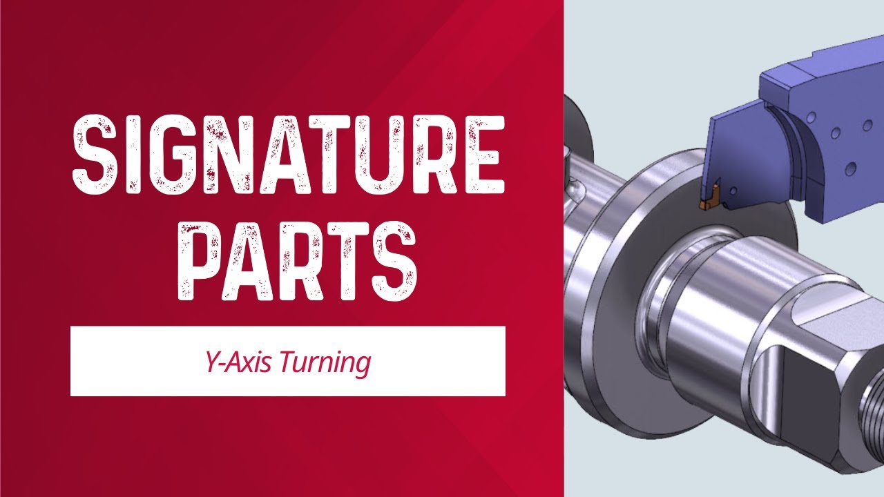 Y-Axis Turning | Mastercam 2025 Signature Parts