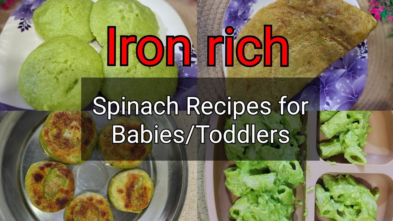 4 Iron rich Spinach recipes for indian babies | Healthy food recipes for 8+ months Babies & Toddlers