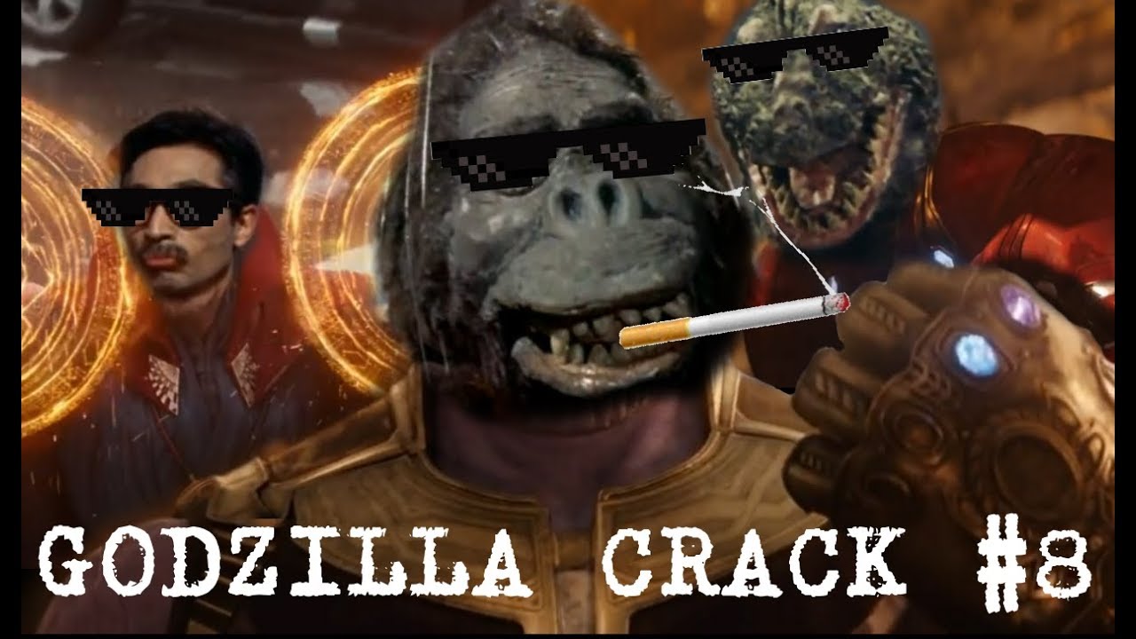Godzilla Crack #8