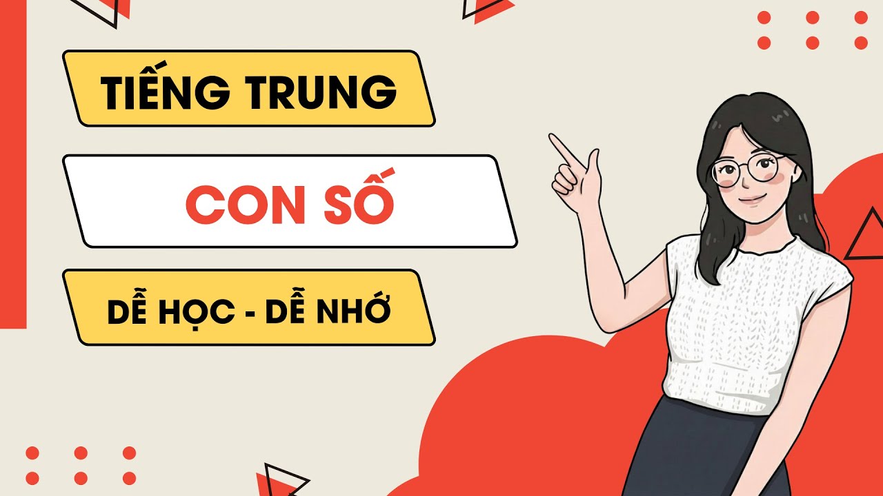 【Kiến thức chung】CON SỐ - Từ vựng