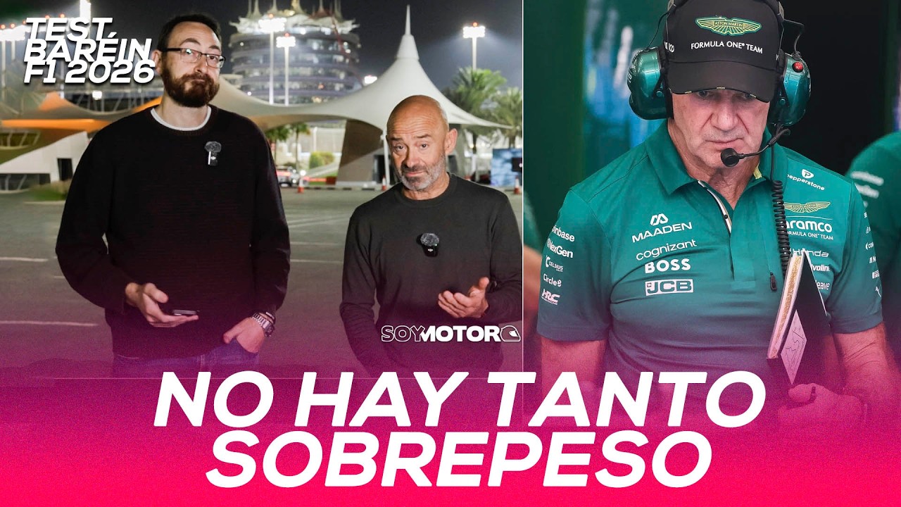Mentiras y verdades de los TEST F1 2026 | Lobato y Rosaleny, Test Baréin | SoyMotor.com