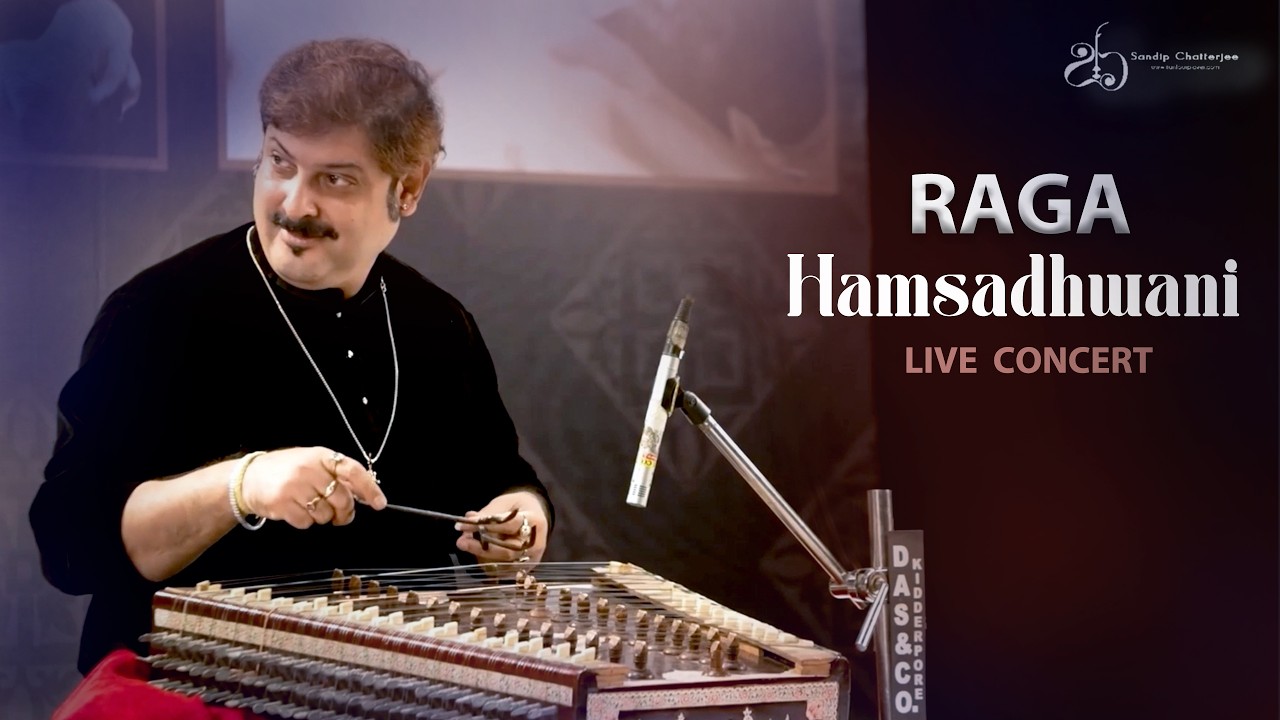 A sublime performance in  Raga Hamsadhwani II Maestro Sandip Chatterjee, Santoor