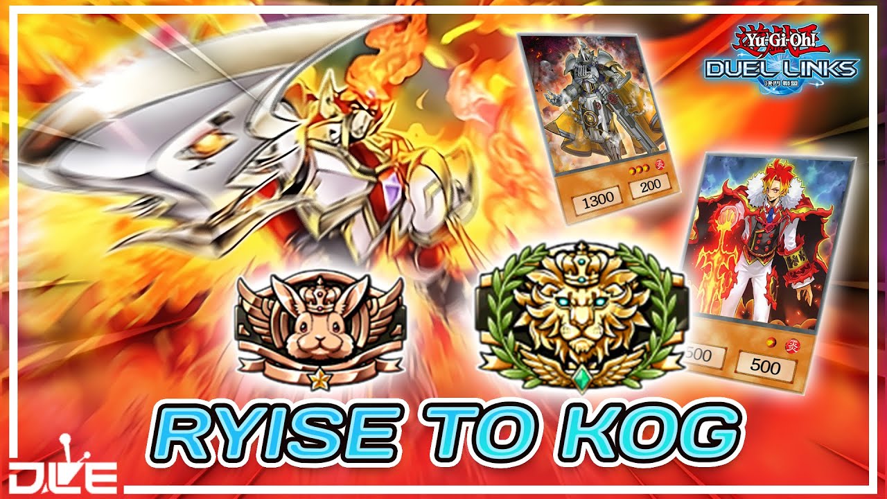 Ryise To KoG - Immortal Phoenix Gearfried King of Games!!