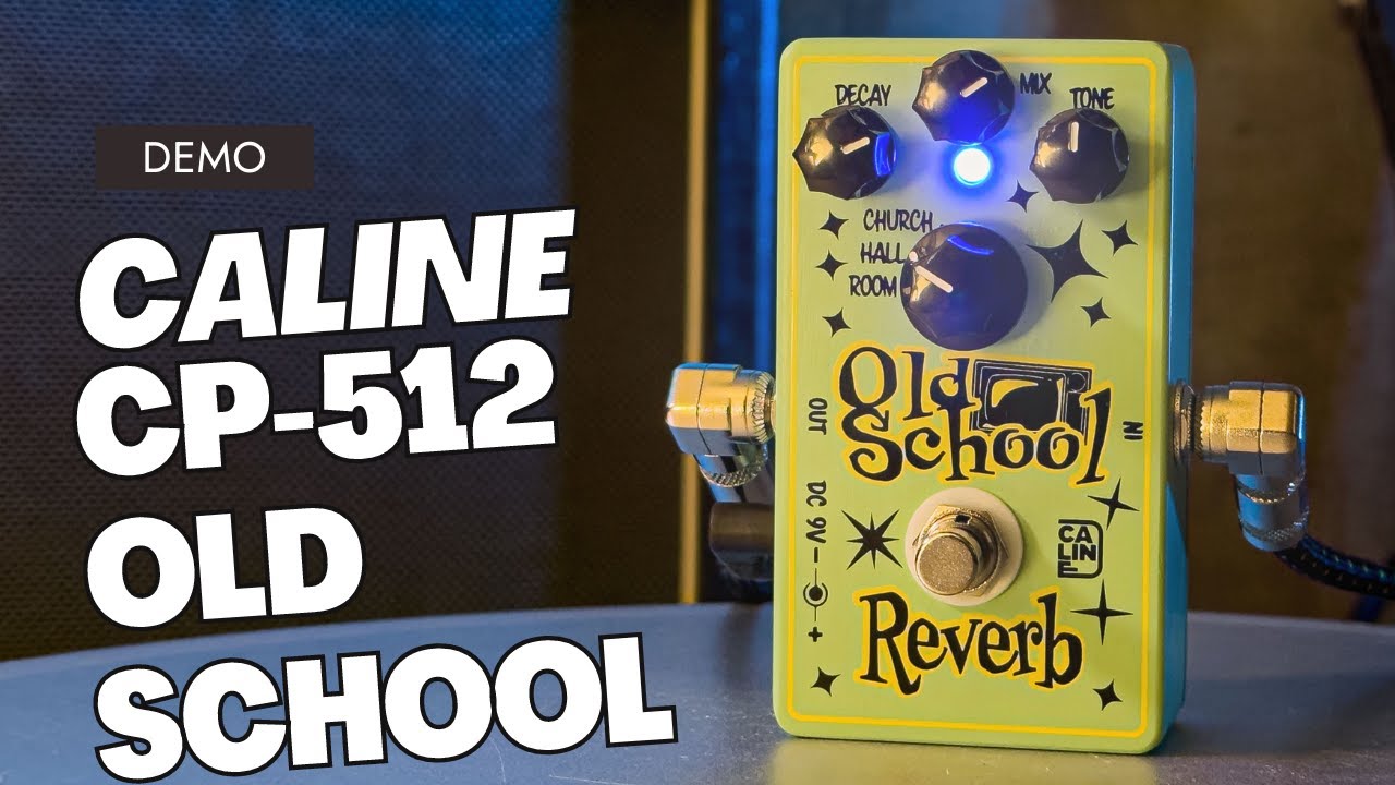 Caline CP-512 Old School Reverb pedal