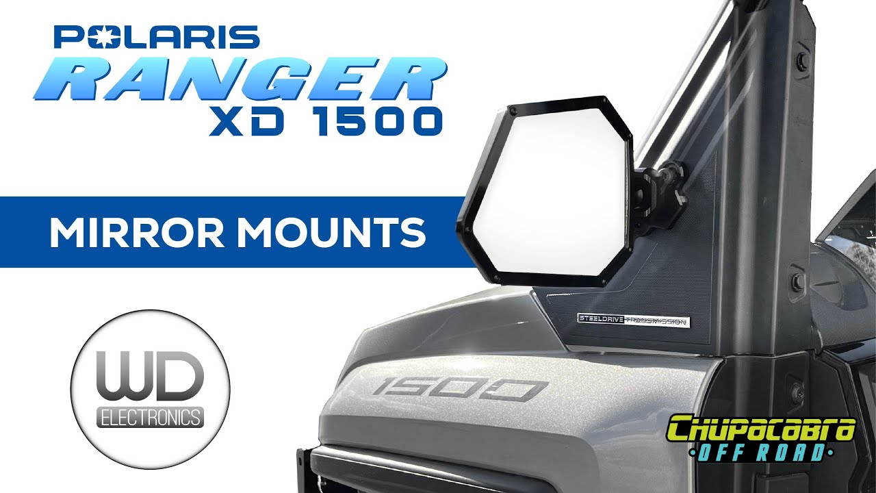 Ranger XD 1500 mirror install - Custom-fit mounts | WD ELECTRONICS