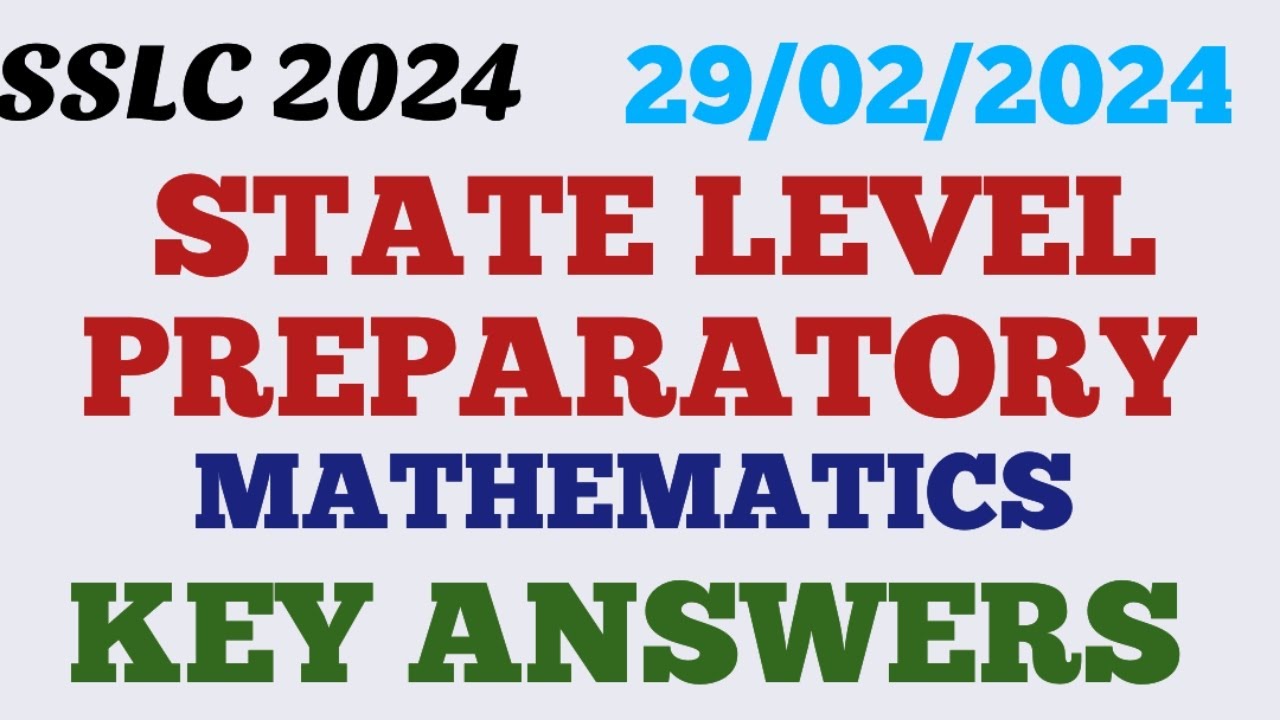 SSLC 2024 MATHEMATICS STATE LEVEL PREPARATORY EXAM KEY ANSWERS #sslc2024 #preparatory