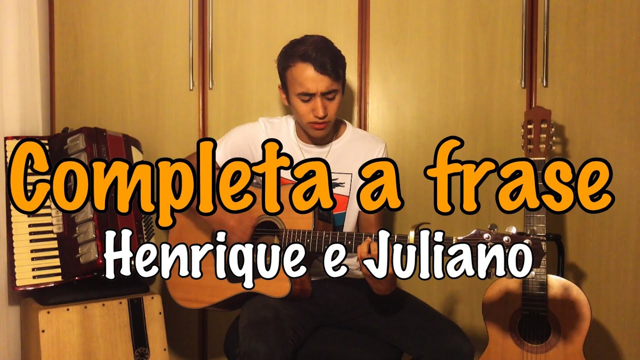 Completa a Frase - Henrique e Juliano feat. Marília Mendonça - (Cover Dalmi Junior)