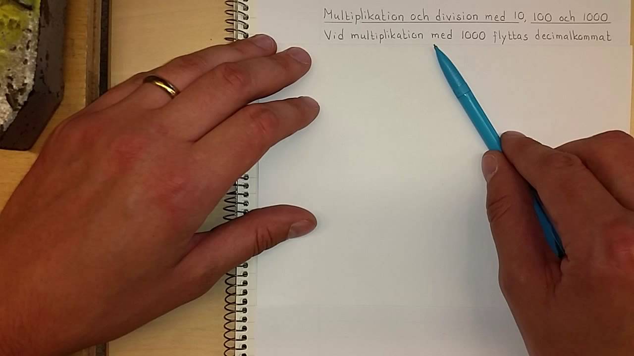 Ma1a Multiplikation och division med 10, 100 och 1000