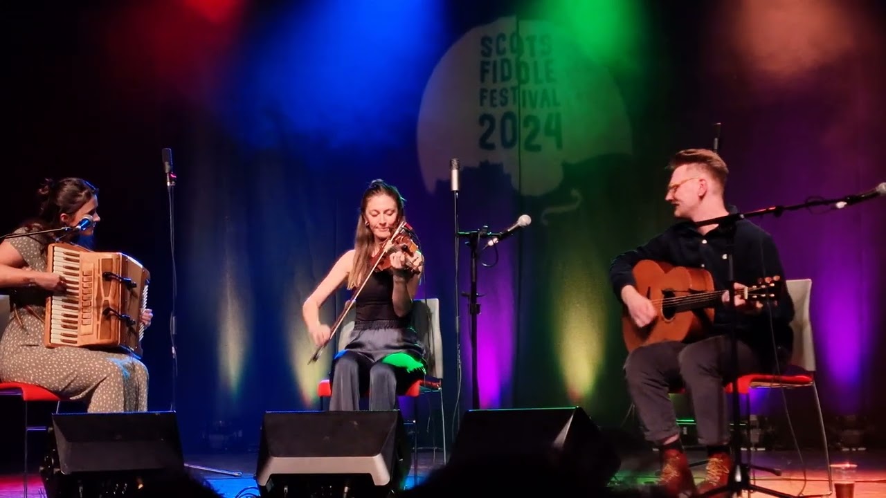 Megan MacDonald, Chloë Bryce & Calum Mcilroy - live from the Scots Fiddle Festival